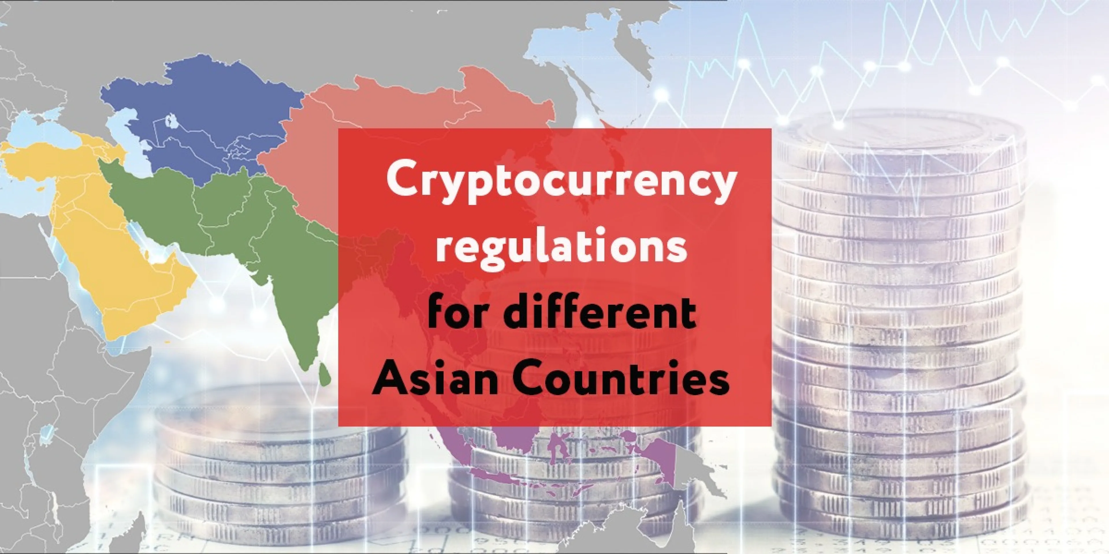 How key Asian counties are tackling cryptocurrency regulations