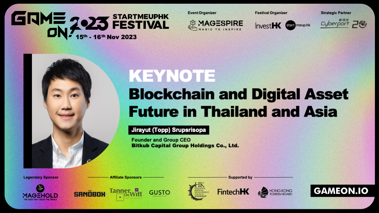 สำหรับงาน Game On! 2023 STARTMEUPHK FESTIVAL ที่กำลังจะถึงนี้ ผมได้โอกาสเสวนาแบ่งปันความรู้ในหัวข้อ 'Blockchain and Digital Asset Future in…